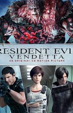 Обитель зла: Вендетта / Resident Evil: Vendetta (2017)