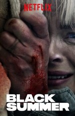 Чёрное лето / Black Summer (2019)