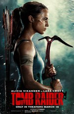 Tomb Raider: Лара Крофт / Tomb Raider (2018)