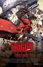 Триган - Переполох в Пустошах / Gekijouban Trigun: Badlands Rumble (2010)