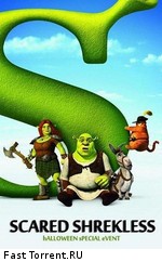 Шрэк: Хэллоуин / Scared Shrekless (2010)
