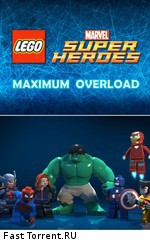 LEGO Супергерои Marvel: Максимальная перегрузка / LEGO Marvel Super Heroes: Maximum Overload (2013)